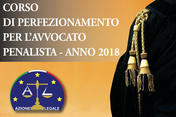 Corso di Perfezionamento per l'Avvocato Penalista - Anno 2018